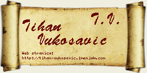 Tihan Vukosavić vizit kartica